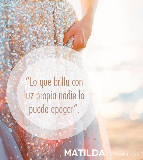 Frases para brillar con luz propia