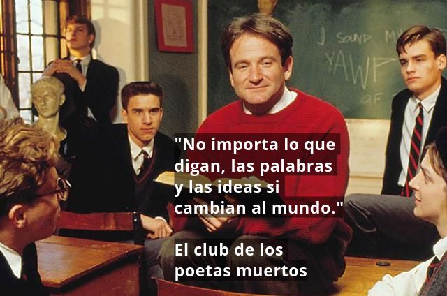 Frases inspiradoras del Club de los Poetas Muertos